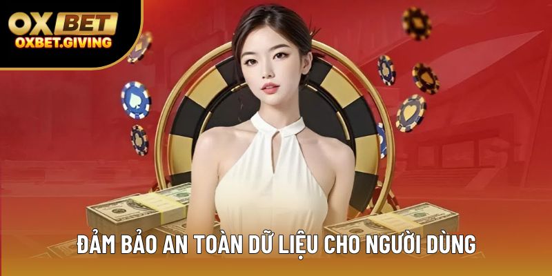 Đảm bảo an toàn dữ liệu cho người dùng