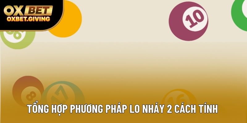 Tổng hợp phương pháp lo nháy 2 cách tính